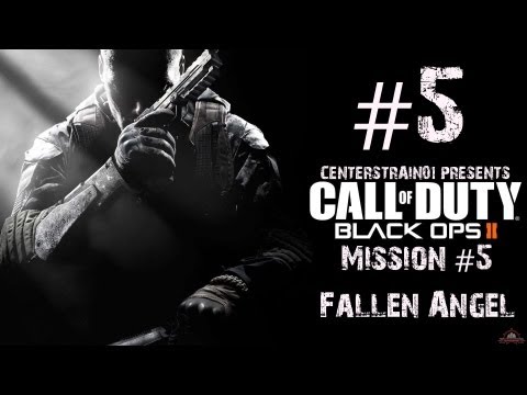 Call Of Duty - Black Ops 2 - Campaign Walkthrough - Mission 5 - Fallen Angel | CenterStrain01