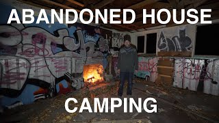 Camping In Abandoned House