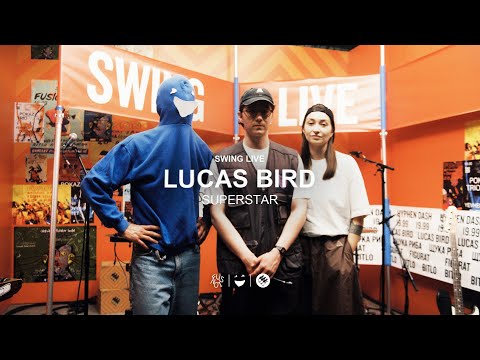 Lucas Bird - Superstar | Swing Live