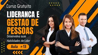 Você é um Líder Eficaz? Descubra com o Curso Gratuito UNOVA! Aula 13