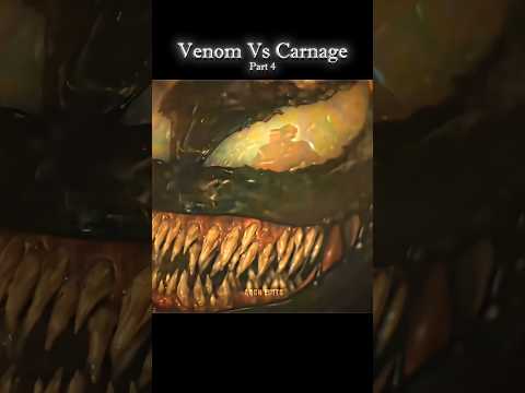 Venom 🗿 Vs Carnage ☠️ Part 4 #shorts #venom2 #carnage