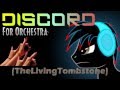 Discord - (TheLivingTombstone & Orchestra Mash ...