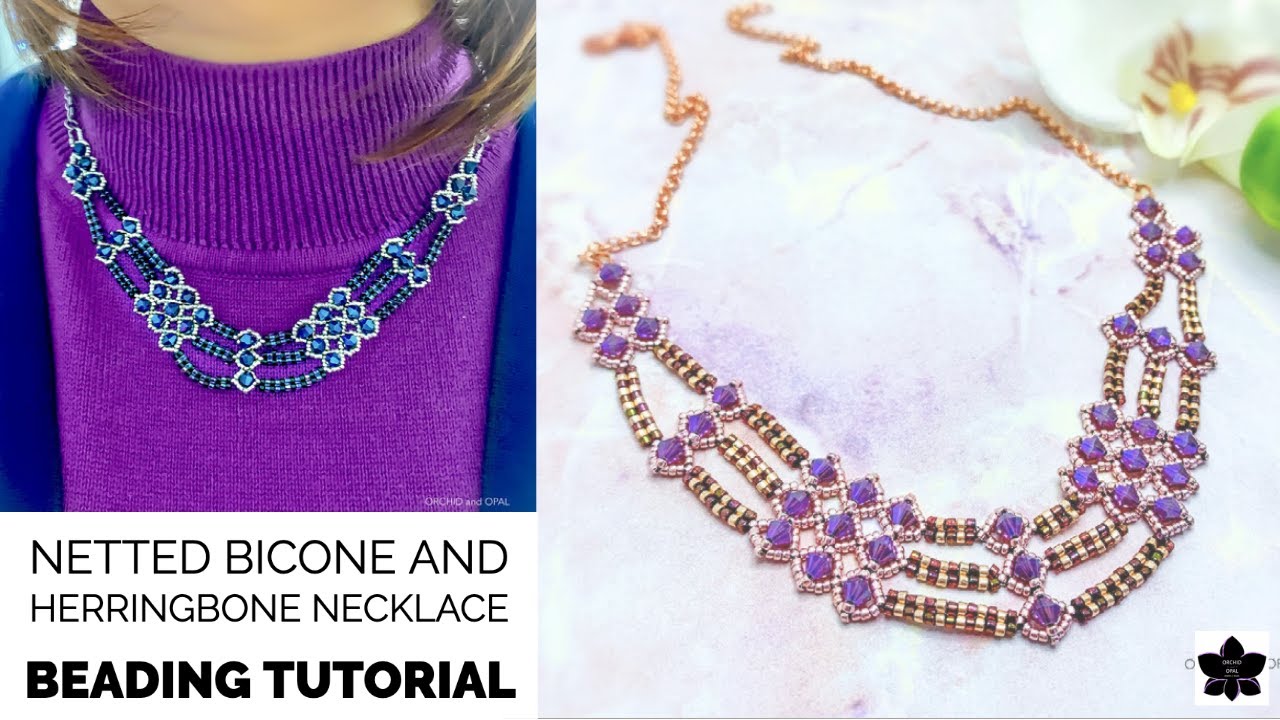 Netted Bicone and Herringbone Necklace Tutorial