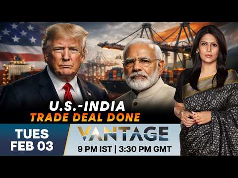 LIVE: Trump Agrees to Slash India Tariffs From 50% to 18% | Vantage with Palki Sharma | N18G