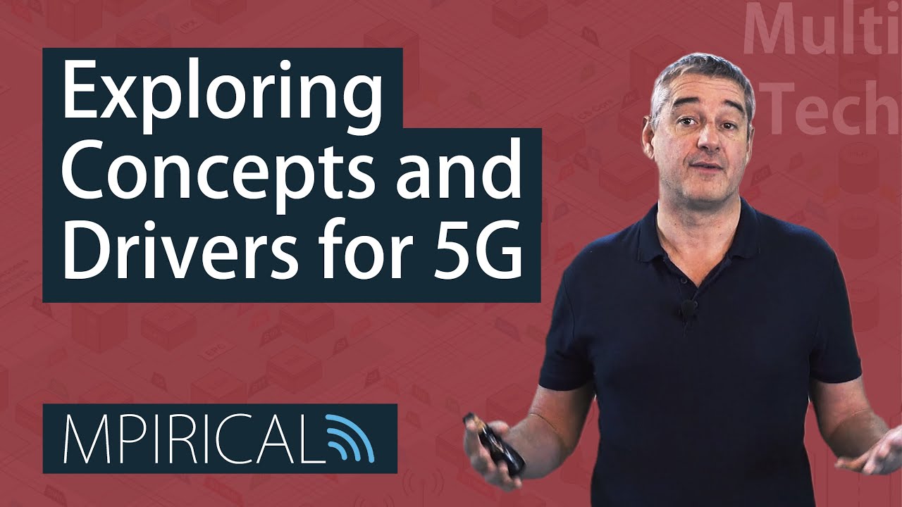 Exploring Concepts and Drivers for 5G with Mpirical