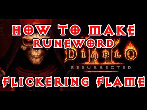 Diablo 2 Resurrected 2.4 - How to make Runeword Flickering Flame - Nef Pul Vex