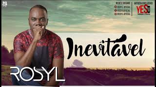 Download lagu Inevitável - Rosyl (Audio Oficial) mp3 Download lagu Inevitável - Rosyl (Audio Oficial) mp3