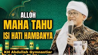 Download lagu Alloh Maha Tahu Isi Hati Hambanya | aa gym | KH Abdullah Gymnastiar  mp3 Download lagu Alloh Maha Tahu Isi Hati Hambanya | aa gym | KH Abdullah Gymnastiar  mp3