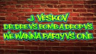 Download lagu Still Dre vs. Bomb A Drop vs. We Wanna Party vs. One (J Veskov Mashup) mp3