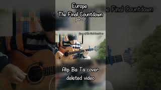 Download lagu Europe | The Final Countdown part 1 ~ alip ba ta deleted video #fingerstyle #guitarcover #cover mp3