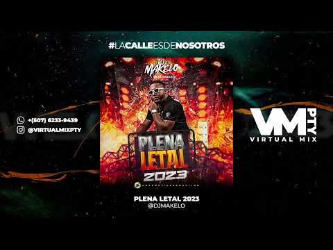 MIX PLENA NUEVA 2023 - DJ MAKELO - LO MAS NUEVO - LO MAS PEGAO DE PANAMA MIXTAPE 2023