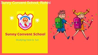 Sunny Convent School Video