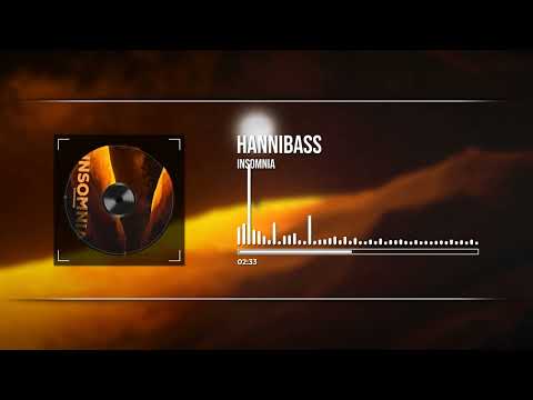 Hannibass - Insomnia