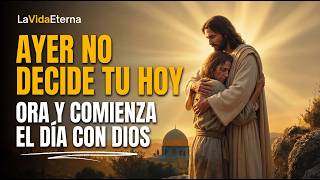 Oración de la Mañana | No Importa Cómo Terminó Ayer, Comienza de Nuevo con Dios