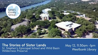 EHG: The Stories of Sister Lands – St. Stephen’s Episcopal School and Wild Basin Wilderness Preserve