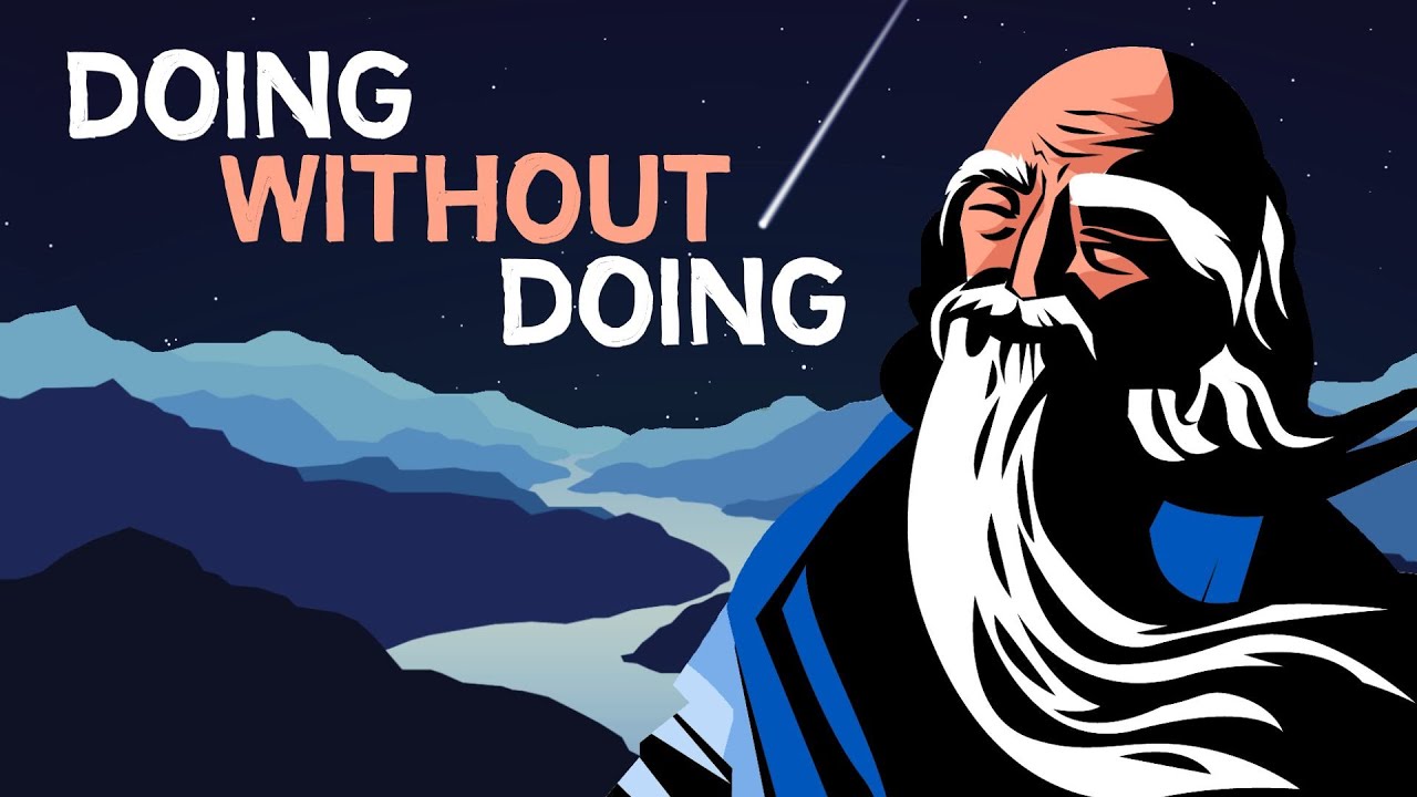 TAOISM | The Art of Doing without Doing