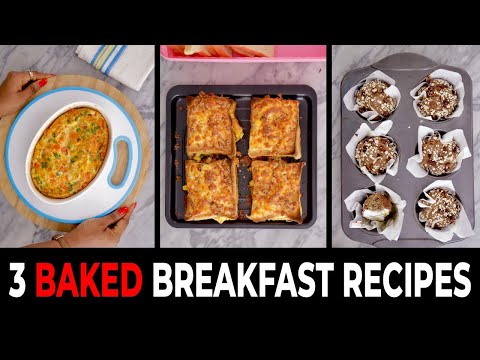3 Breakfast Recipes to Add to Your Breakfast List - Healthy & Delicious Recipes