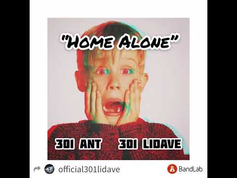 301 LiDAVE “Home Alone” (Feat. 301 Ant)