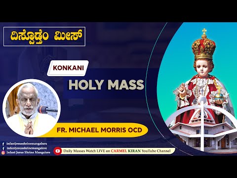 LIVE ಬಾಳೊಕ್ ಜೆಜುಚ್ಯಾ ನೊವೆನಾಚೆಂ ಮೀಸ್ | Infant Jesus Novena  | 28/4/2022 | Fr Micheal Moris OCD