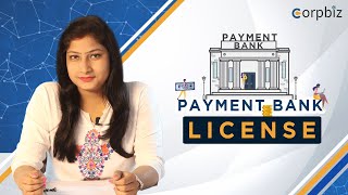 What is Payment Bank License | Process | Documents | Complete Information with Corpbiz
