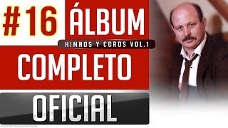 Marino #16 - Himnos Y Coros Vol.1 [Album Completo Oficial]