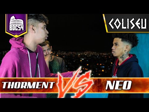 (ALTO NIVEL) NEO X THORMENT - GRANDE FINAL - BATALHA DO COLISEU - EDIÇÃO 54