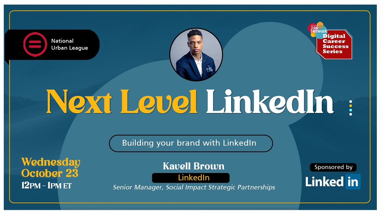 Digital Career Success Series: Next Level LinkedIn 2024