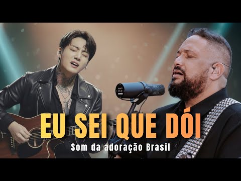 Essa Canção Vai Tocar Seu Coração | Eu Sei Que Dói | Louvor Exclusivo e Profundo