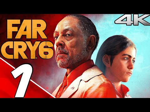 FAR CRY 6 Gameplay Walkthrough Part 1 - Prologue (Full Game) 4K 60FPS ULTRA No Commentary