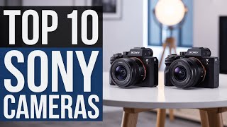 Top 10 Best Sony Cameras - Guess The Winner in 2026? (Buying Guide)