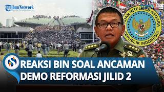 REAKSI BIN soal Ultimatum BEM SI akan Gelar Demo Reformasi Jilid 2 jika Gagal Perbaiki Ekonomi RI
