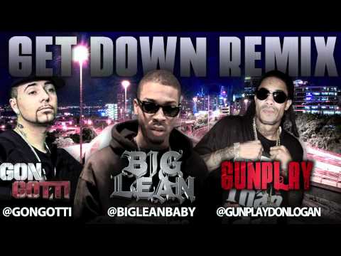 Gon Gotti ft Gunplay & Big Lean - Get Down Remix