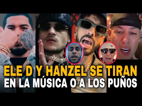 ELE D LE TIRA A HANZEL LA H E INVOLUCRA A COSCU, CHIMI, ÑENGO Y ANUEL HANZEL LE RESPONDE