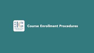 KKUIC Course Enrollment Procedures | English Version