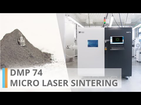 DMP 74 - Micro Laser Sintering