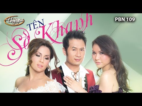 Bằng Kiều, Minh Tuyết, Kỳ Phương Uyên - Nhạc Kịch "Tên Sở Khanh" (Lương Bằng Quang) PBN 109