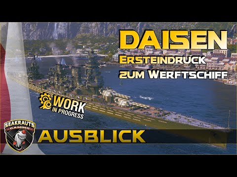 DAISEN [T9 BB] - Nächstes Werftschiff in Kapiteln! - World of Warships [Deutsch]