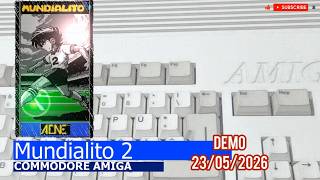 Commodore Amiga -=Mundialito 2=- demo 23/05/2026