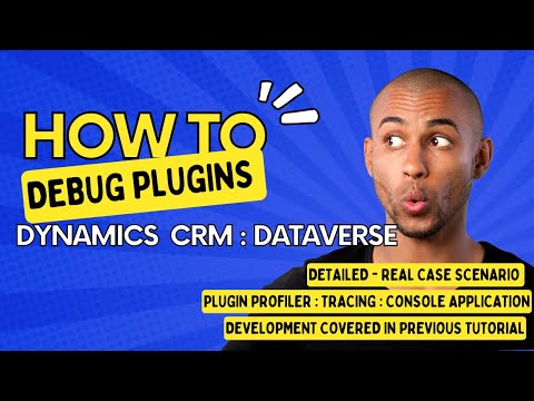 Debugging Plugin Tutorial Utilizing Plugin Profiler Tracing And Console App