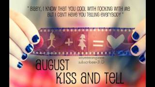 August - Kiss and Tell
