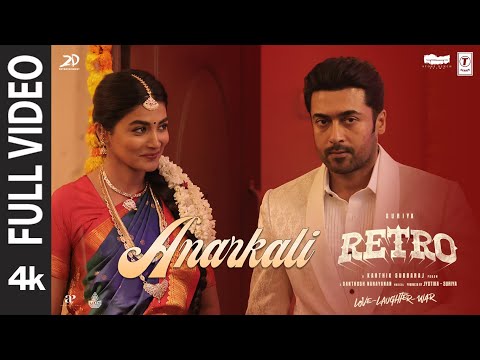 RETRO: Anarkali (Full Video) | Suriya | Karthik Subbaraj | Pooja Hegde | Santhosh Narayanan