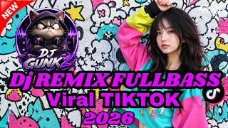 Download lagu DJ Remix Fullbass 2026 Viral TikTok 🎧🔥 | DJ GUNKZ Remix | DJ Terbaru Viral & Terpopuler 2026 ⚡ mp3