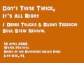 Don't Think Twice, It's All Right / Derek Trucks ...