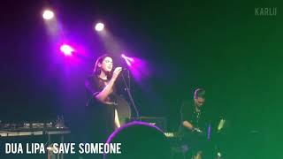 Dua Lipa - Save Someone