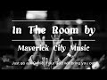 In The Room By Maverik City Music - Just go ask Daniel if our God will bring you out and he will...
