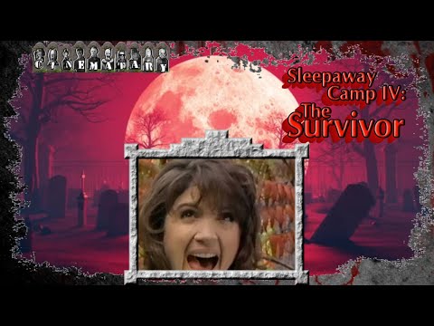 CINEMATERY - Sleepaway Camp IV: The Survivor (2002)