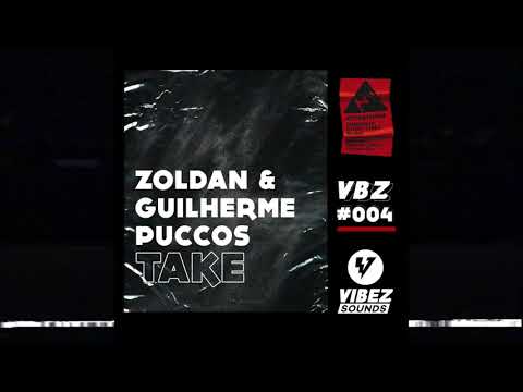 Zoldan & Guilherme Puccos - Take (Original Mix)