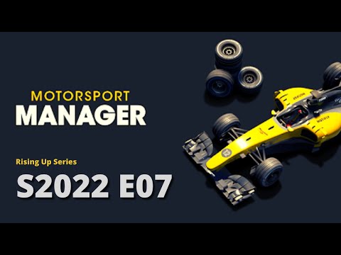 Rising Up Series S2022 E07 - Motorsport Manager (F1 2022 Mod)