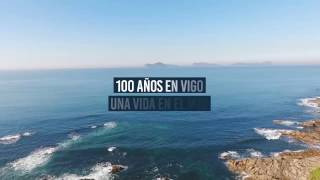 100 AÑOS EN VIGO