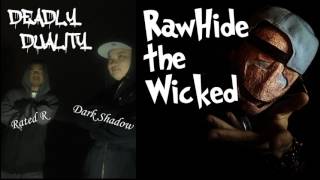 Deadly Duality - NightStalkers (Feat. RawHide the Wicked) [Prod. by Rated R]